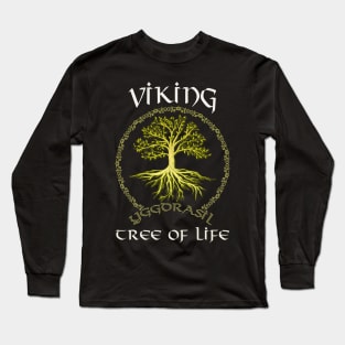 Yggdrasil of the Vikings: The Viking Tree of Life in Norse Mythology Long Sleeve T-Shirt